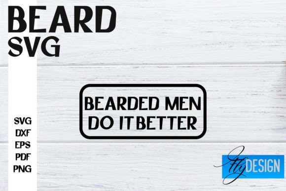Beard SVG Design Funny Quotes: A Designer's Review