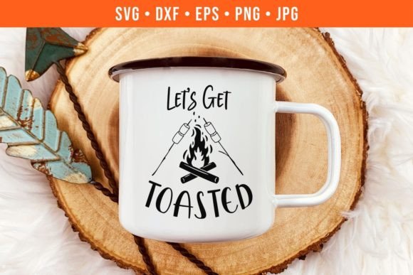 Funny Camping SVG Let's Get Toasted Review