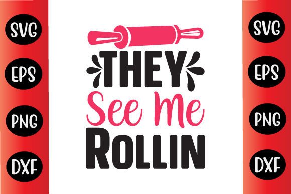 Funny Day SVG Design They See Me Rollin Review