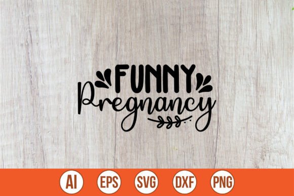 Funny Pregnancy SVG: A Designer's Practical Review