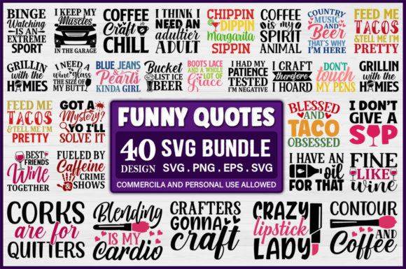 Funny Quotes SVG Bundle 40 Design Review