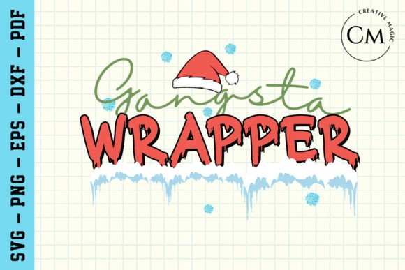 Gangsta Wrapper, Funny Christmas SVG Review